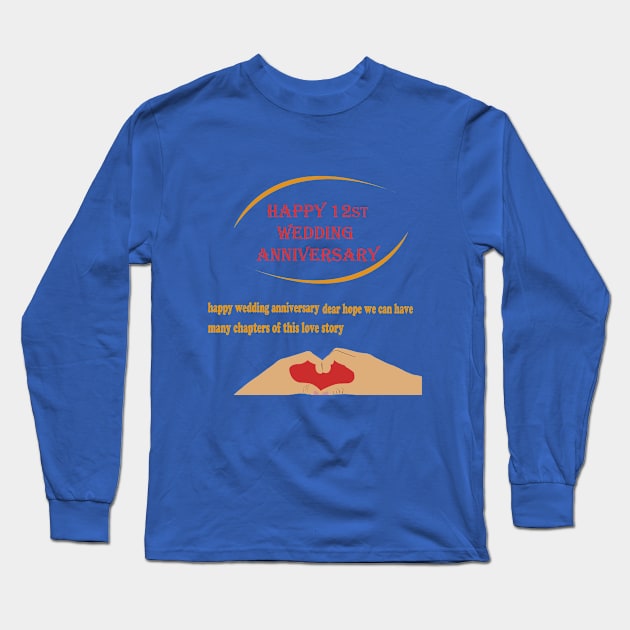 happy 12st wedding anniversary Long Sleeve T-Shirt by best seller shop